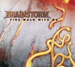 Brainstorm (GER-1) : Fire Walk with Me